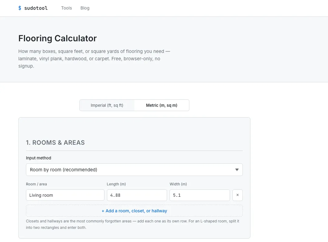 SudoTool flooring calculator showing a room-by-room input with a living room entered and an option to add a room, closet, or hallway, plus a hint that closets and hallways are the most commonly forgotten areas